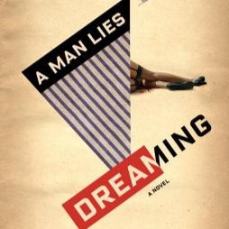 Cover of Lavie Tidhar's novel "A Man Lies Dreaming" The title is written in a stylized font with the nylon-clad legs of a woman emerging from the words.